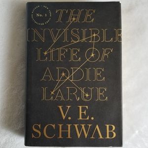 The invisible life of addie larue by V.E. Schwab